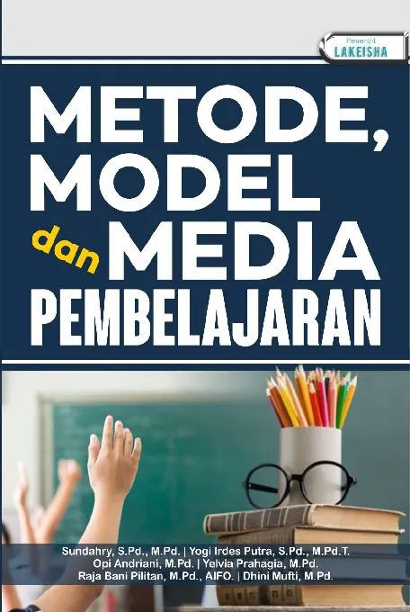 METODE, MODEL, dan MEDIA PEMBELAJARAN
