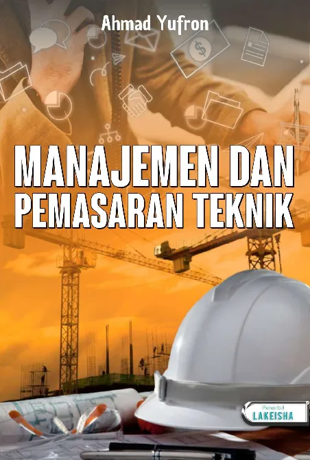 MANAJEMEN DAN PEMASARAN TEKNIK
