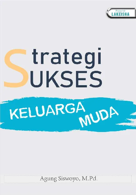 SRATEGI SUKSES KELUARGA MUDA