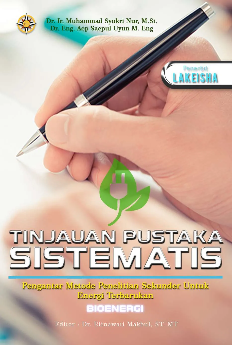 TINJAUAN PUSTAKA SISTEMATIS: Pengantar Metode Penelitian Sekunder untuk Energi Terbarukan - Bioenergi