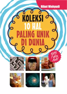 Koleksi 10 Hal Paling Unik Di Dunia