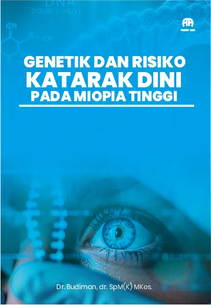 Genetik dan Risiko Katarak Dini pada Miopia Tinggi