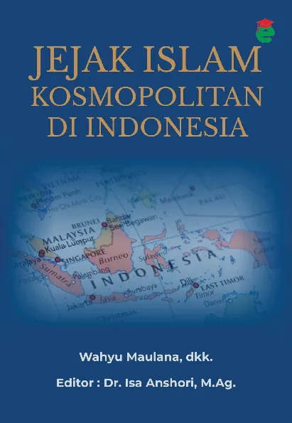 Jejak Islam kosmopolitan di Indonesia