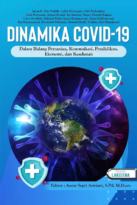 DINAMIKA COVID-19 DALAM BIDANG PERTANIAN, KOMUNIKASI, PENDIDIKAN, EKONOMI, KESEHATAN