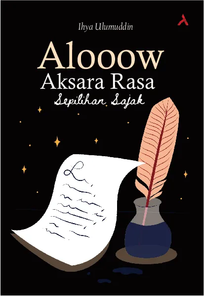 Alooow Aksara Rasa Sepilihan Sajak