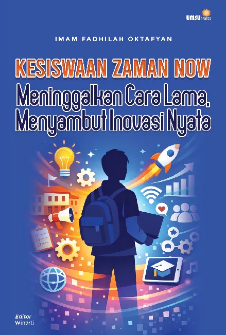 Kesiswaan Zaman Now Meninggalkan Cara Lama,Menyambut Inovasi Nyata