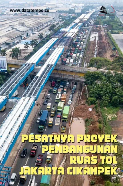 Pesatnya Proyek Pembangunan Ruas Tol Jakarta Cikampek