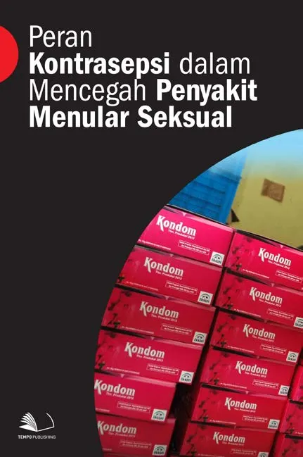 Peran Kontrasepsi Dalam Mencegah Penyakit Menular Seksual