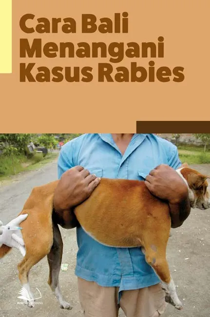 Cara Bali Menangani Kasus Rabies