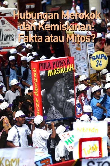 Hubungan Merokok dan Kemiskinan : Fakta atau Mitos?