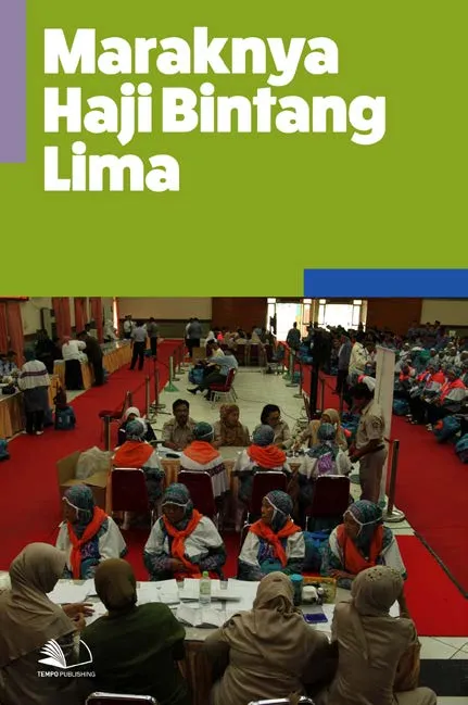 Maraknya Haji Bintang Lima