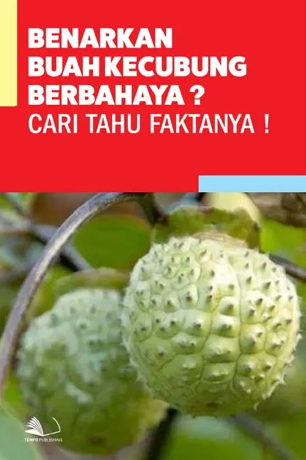 Benarkah Buah Kecubung Berbahaya? Cari Tahu Faktanya!