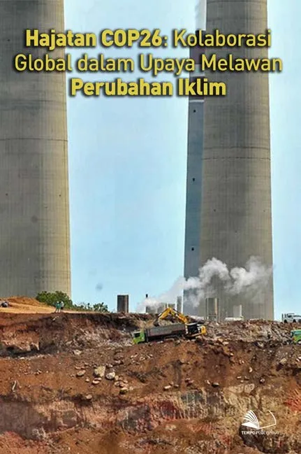 Hajatan COP26 : Kolaborasi Global Dalam Upaya Melawan Perubahan Iklim