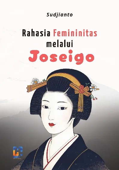 Rahasia Femininitas melalui Joseigo