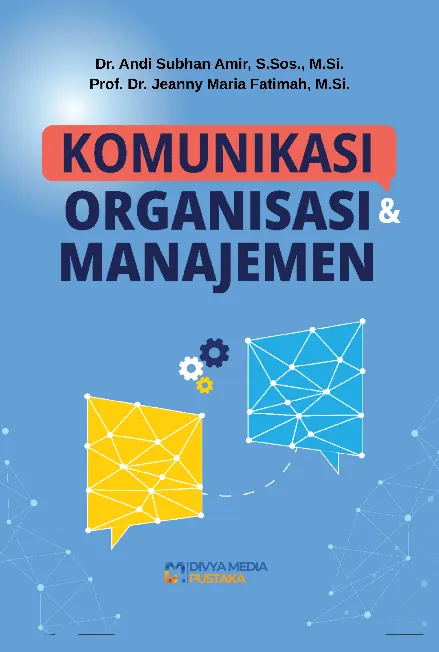 Komunikasi Organisasi dan Manajemen