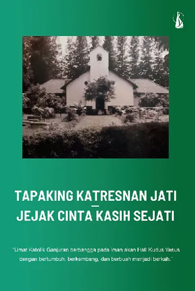 Tapaking Katresnan Jati: Jejak Cinta Kasih Sejati