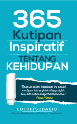 365 Kutipan Inspiratif Tentang Kehidupan