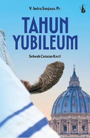 Tahun Yubileum: Sebuah Catatan Kecil