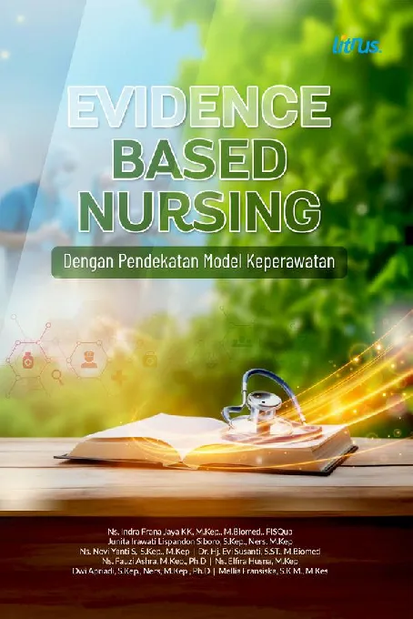 EVIDENCE BASED NURSING DENGAN PENDEKATAN MODEL KEPERAWATAN