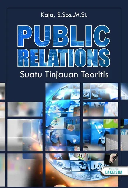 PUBLIC RELATIONS: Suatu Tinjauan Teoritis