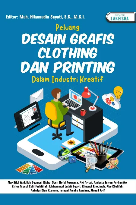 PELUANG DESAIN GRAFIS CLOTHING DAN PRINTING DALAM INDUSTRI KREATIF