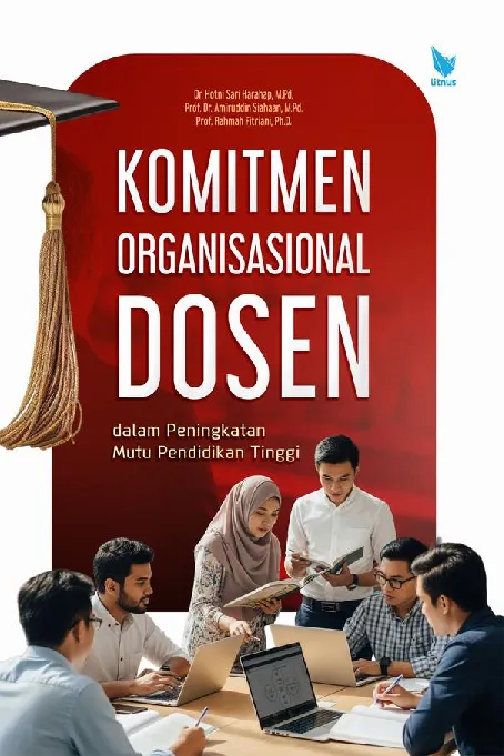 KOMITMEN ORGANISASIONAL DOSEN DALAM PENINGKATAN MUTU PENDIDIKAN TINGGI