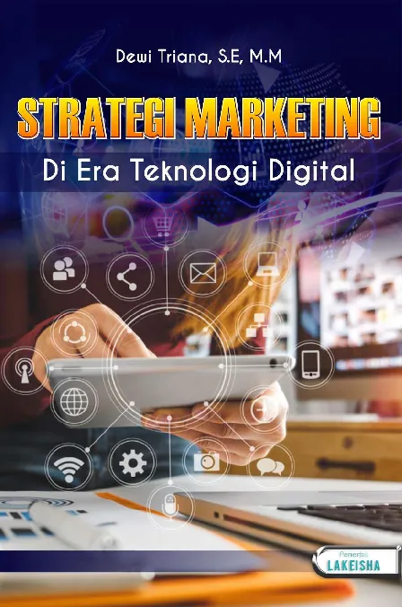STRATEGI MARKETING DI ERA TEKNOLOGI DIGITAL