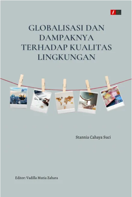 Globalisasi dan Dampaknya Terhadap Kualitas Lingkungan