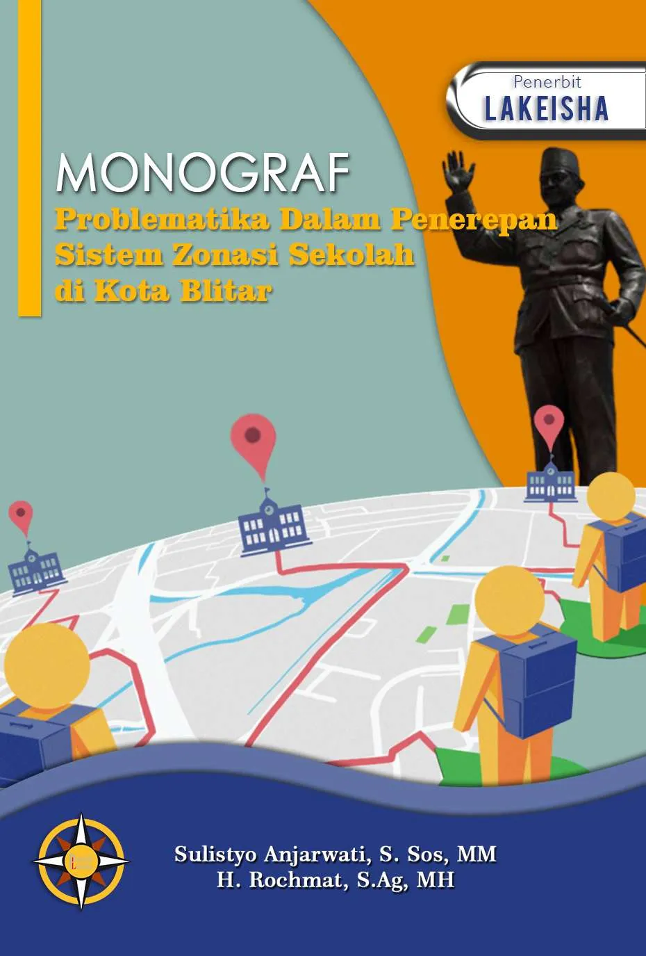 MONOGRAF PROBLEMATIKA DALAM PENEREPAN SISTEM ZONASI SOKOLAH DI KOTA BLITAR