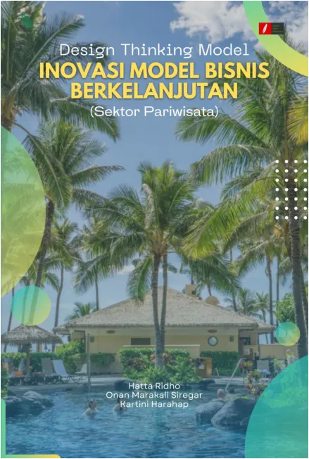Design Thinking Model Inovasi Model Bisnis Berkelanjutan (Sektor Pariwisata)