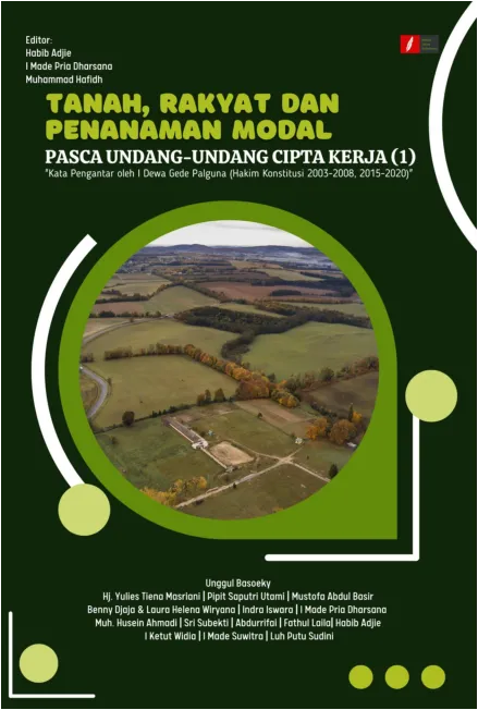 Tanah, Rakyat dan Penamanan Modal Pasca Undang-Undang Cipta Kerja (1)