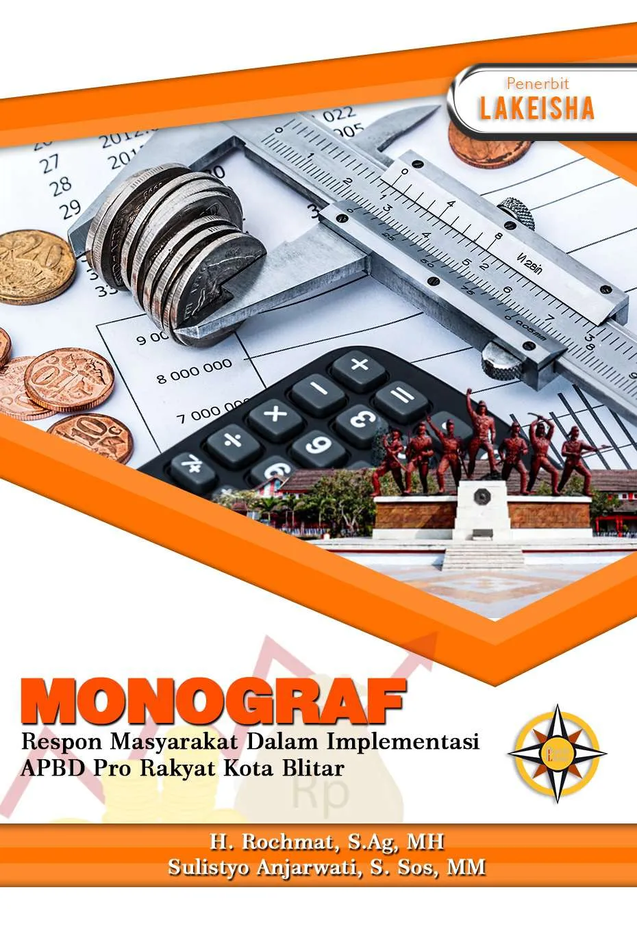 Monograf Respon Masyarakat dalam Implementasi APBD Pro Rakyat Kota Blitar