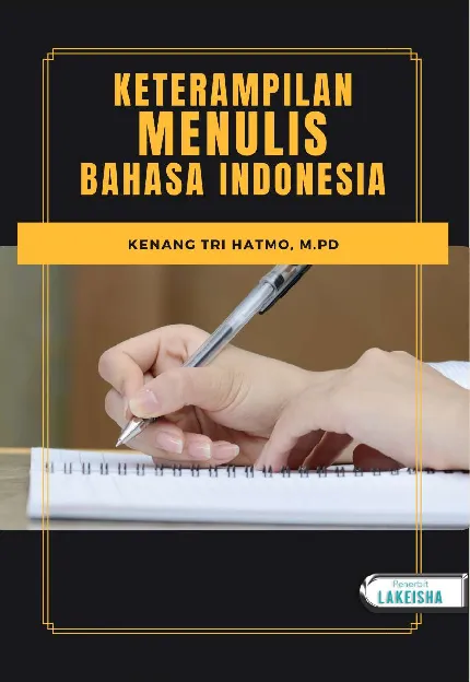 KETERAMPILAN MENULIS BAHASA INDONESIA