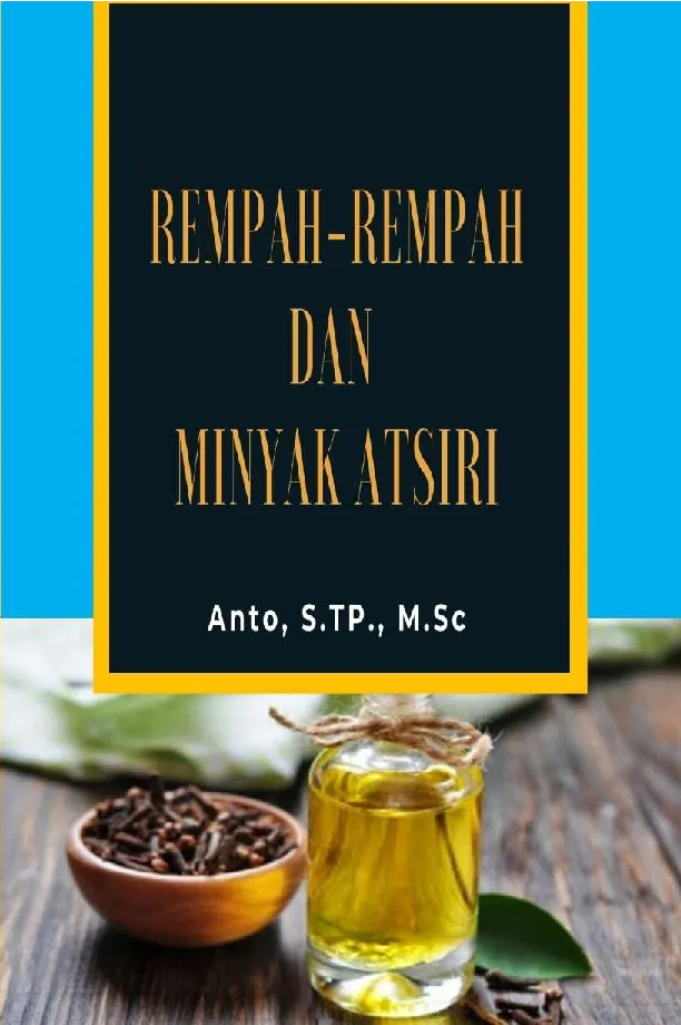 REMPAH-REMPAH DAN MINYAK ATSIRI