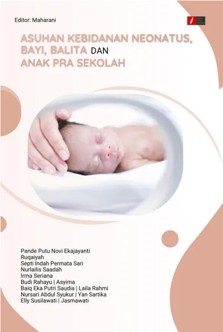 Asuhan Kebidanan Neonatus, Bayi, Balita dan Anak Pra Sekolah