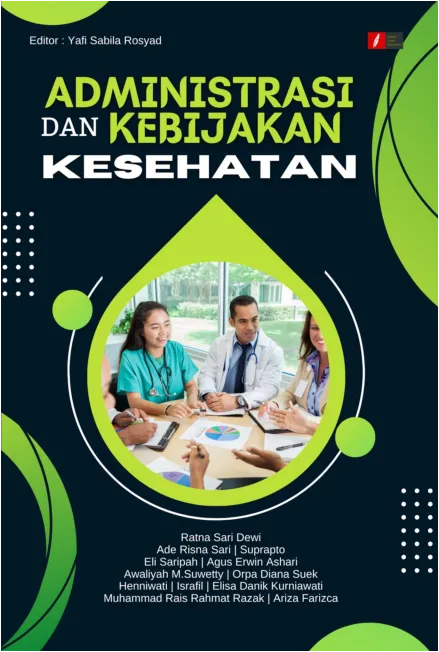 Administrasi dan Kebijakan Kesehatan