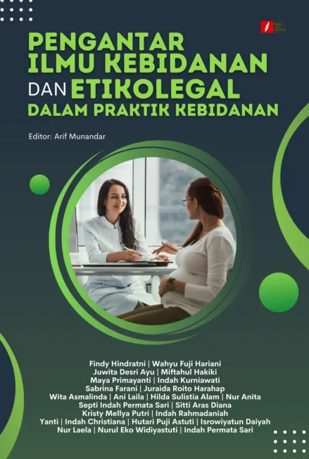 Pengantar Ilmu Kebidanan dan Etikolegal dalam Praktik Kebidanan