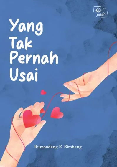 Yang Tak Pernah Usai