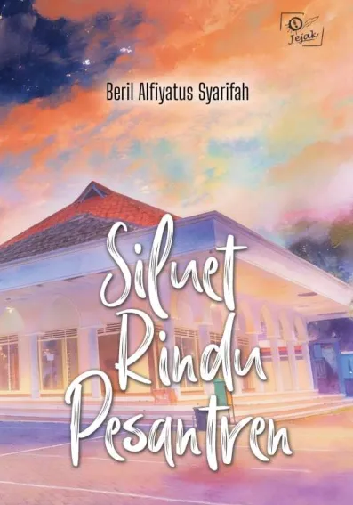 Siluet Rindu Pesantren