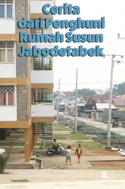Cerita Dari Penghuni Rumah Susun Jabodetabek