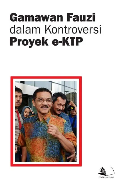 Gamawan Fauzi Dalam Kontroversi Proyek e-KTP