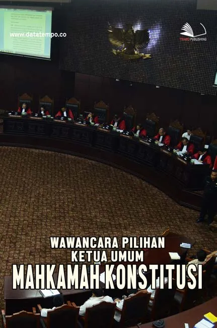 Wawancara Pilihan Ketua Umum Mahkamah Konstitusi