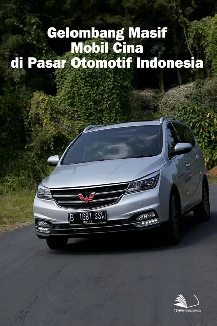 Gelombang Masif Mobil Cina di Pasar Otomotif Indonesia