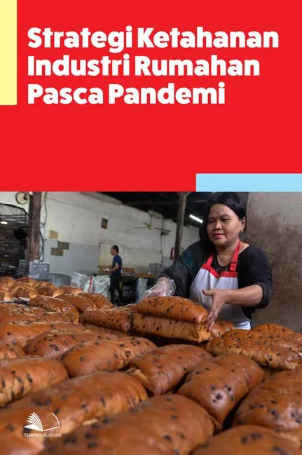 Strategi Ketahanan Industri Rumahan Pasca Pandemi