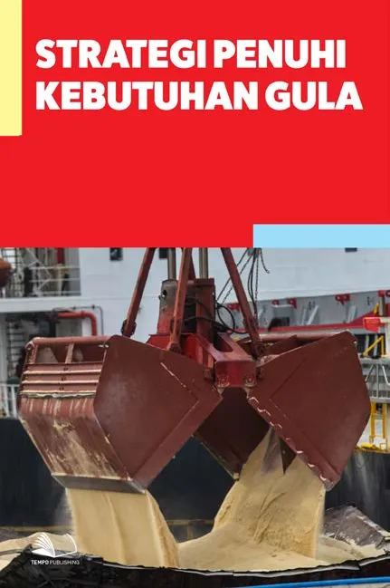 Strategi Penuhi Kebutuhan Gula