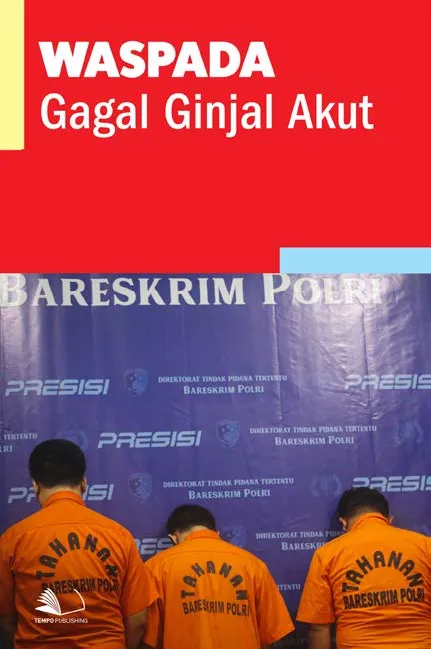 Waspada Gagal Ginjal Akut