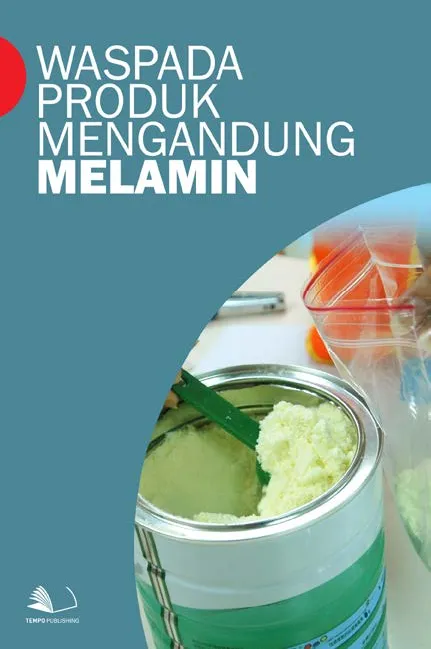 Waspada Produk Mengandung Melamin
