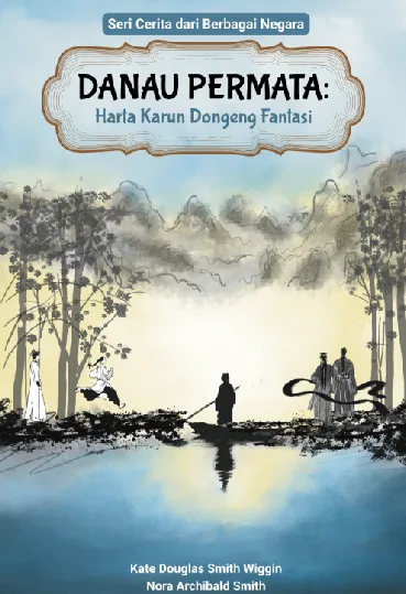 Danau permata : harta karun dongeng fantasi