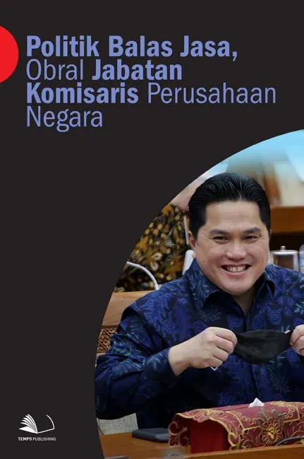 Politik Balas Jasa, Obral Jabatan Komisaris Perusahaan Negara