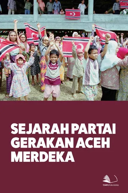 Sejarah Partai Gerakan Aceh Merdeka